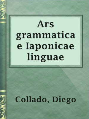 cover image of Ars grammaticae Iaponicae linguae